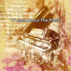 17 Jazz About The Place - The Modern Jazz Quartet