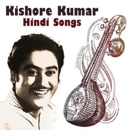 Kishore Kumar Hindi Song - Kishore Kumar