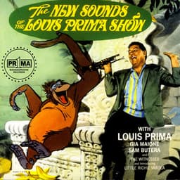 The New Sounds of the Louis Prima Show - Louis Prima