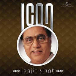 Icon - Jagjit Singh