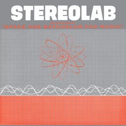 The Groop Played Space Age Batchelor Pad Music - Stereolab