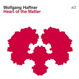 Heart of the Matter - Wolfgang Haffner
