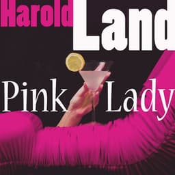 Pink Lady - Harold Land