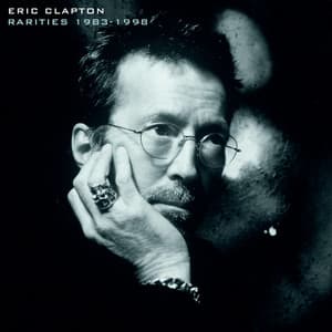 Rarities 1983-1998 - Eric Clapton