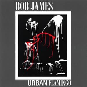 Urban Flamingo - Bob James