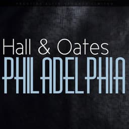 Philadelphia - Daryl Hall & John Oates