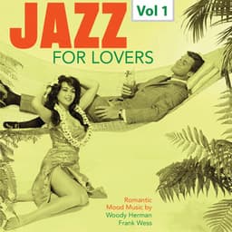 Jazz for Lovers, Vol. 1 - Woody Herman