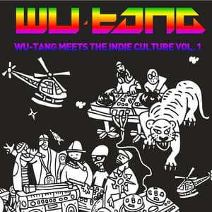 Wu-Tang Meets The Indie Culture - Wu-Tang Clan