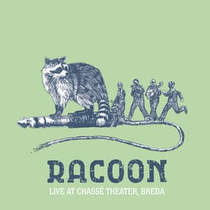 Live at Chasse Theater, Breda - Racoon