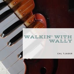 Walkin' with Wally - Cal Tjader