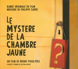 Le Mystère De La Chambre Jaune - Philippe Sarde