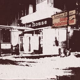 The London House Sessions - Oscar Peterson Trio