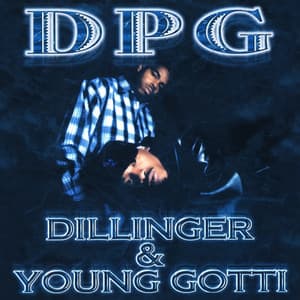 Dillinger & Young Gotti - Clean Version - Tha Dogg Pound
