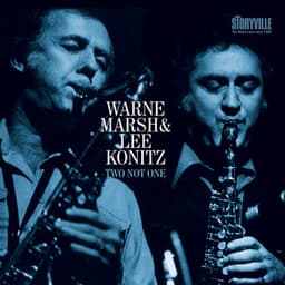 Two Not One - Warne Marsh