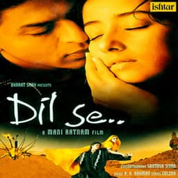 Dil Se - A.R. Rahman
