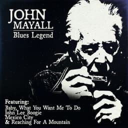 Blues Legend John Mayall - John Mayall