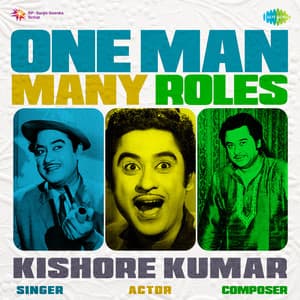One Man Many Roles - Kishore Kumar - Kishore Kumar