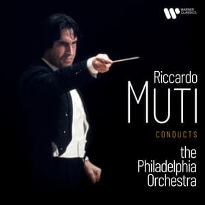 Riccardo Muti Conducts the Philadelphia Orchestra - Philadelphia Orchestra
