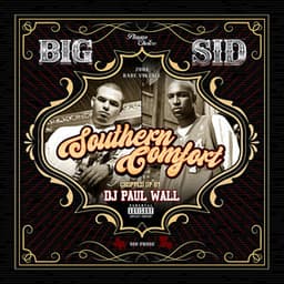 Southern Comfort - Big Sid