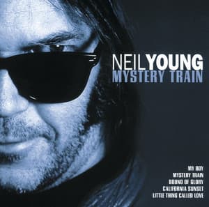 Mystery Train - Neil Young