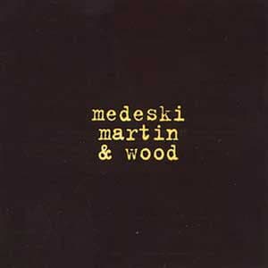 Combustication - Medeski, Martin & Wood