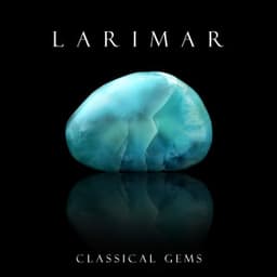 "Larimar": Classical Gems - Wolfgang Amadeus Mozart