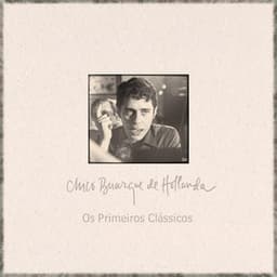 Os Primeiros Clássicos - Chico Buarque