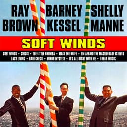 Soft Winds - Barney Kessel