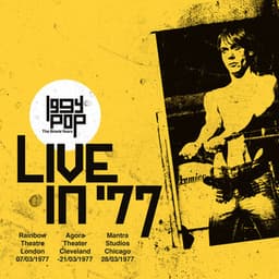 The Bowie Years: Live In ‘77 - Iggy Pop