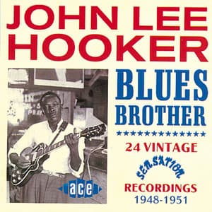 Blues Brother - John Lee Hooker