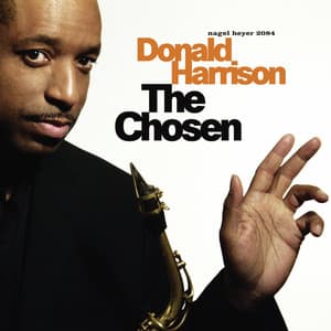The Chosen - Donald Harrison