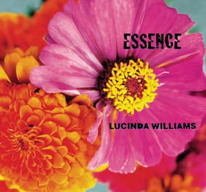 Essence - Lucinda Williams