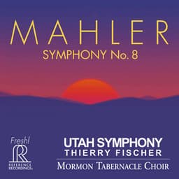 Mahler: Symphony No. 8 in E-Flat Major "Symphony of a Thousand" - Gustav Mahler