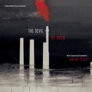 The Devil We Know - Brian Tyler