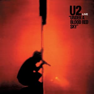 Under A Blood Red Sky - U2