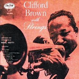 Clifford Brown With Strings - Clifford Brown