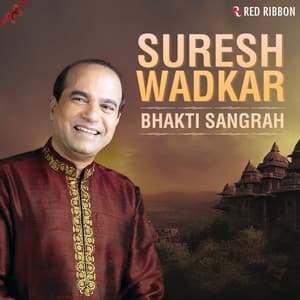 Suresh Wadkar - Bhakti Sangrah - Suresh Wadkar