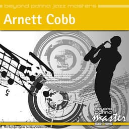 Beyond Patina Jazz Masters: Arnett Cobb - Arnett Cobb