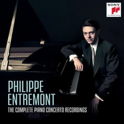 Philippe Entremont: Mozart, Saint-Saëns, Tchaikovsky, Highlights from The Complete Piano Concerto Recordings - Philippe Entremont