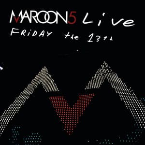 Live Friday The 13th - Maroon 5