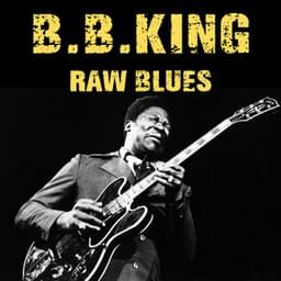 Raw Blues - B.B. King