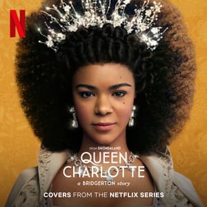 Queen Charlotte: A Bridgerton Story - Alicia Keys