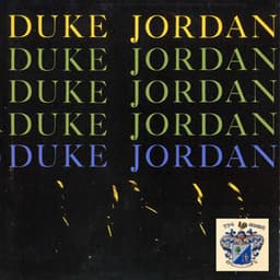 Trio and Quintet - Duke Jordan