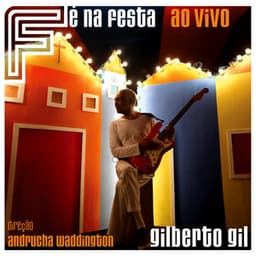 Fé na Festa - Gilberto Gil