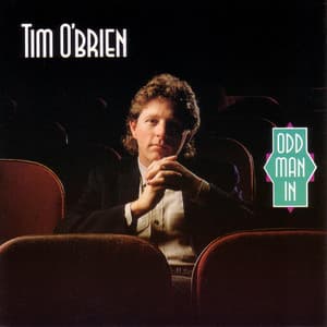 Odd Man In - Tim O'Brien