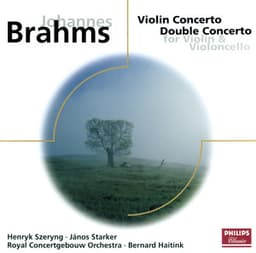 Brahms: Violin Concerto & Double Concerto - Johannes Brahms