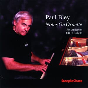 Notes On Ornette - Paul Bley