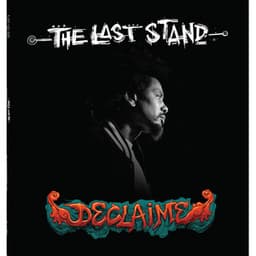 The Last Stand - Declaime