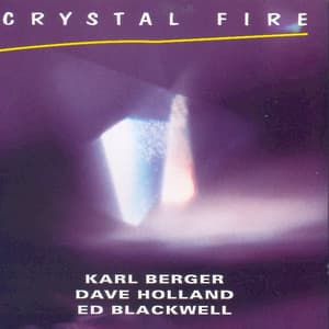 Crystal Fire - Karl Berger