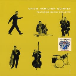 Chico Hamilton Quintet Featuring Buddy Collette - Chico Hamilton Quintet